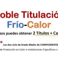 DOBLE TITULACIÓN FRÍO-CALOR